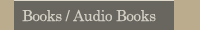 Books / Audio Books