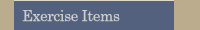 Exercise Items